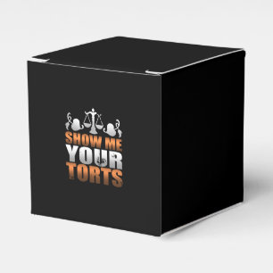 Show Me Your Torts Lawyer Law Student Paralegal Favour Box