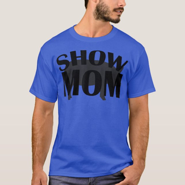 Show Mum Fair Pig Agriculture T-Shirt (Front)