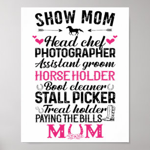 Show Mum Head Chef Photographer Istant Groom Horse Poster