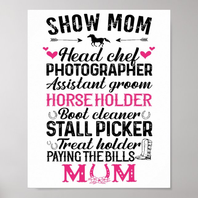 Show Mum Head Chef Photographer Istant Groom Horse Poster (Front)