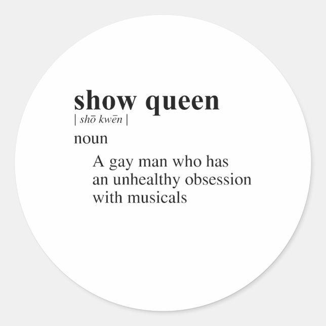 SHOW QUEEN CLASSIC ROUND STICKER (Front)