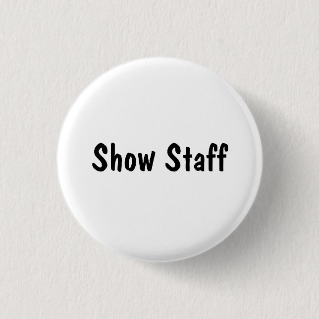 Show Staff 3 Cm Round Badge (Front)