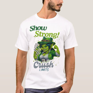 Show Strong! Crush Limits Green Goblin Power T-Shirt
