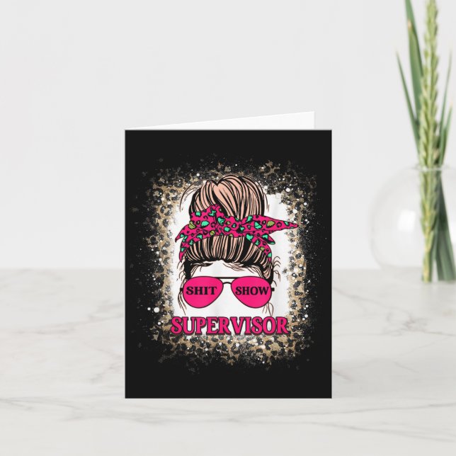 -show Supervisor Funny Mum Boss Manager Teacher  Card (Front)