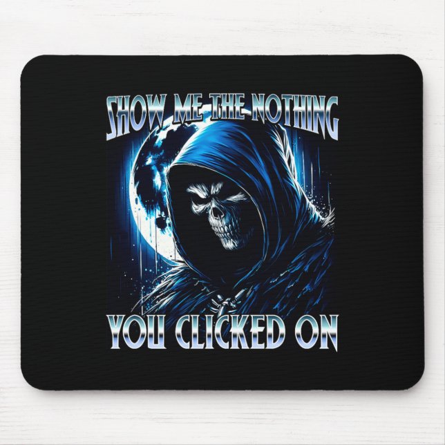 Show The Nothing Clicked On Cyber Security Mouse Mat (Front)