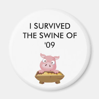 SHOW THEM YOU SURVIVED!! MAGNET