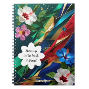 Show Up Do the Work Be Proud – Personalised Motiva Notebook