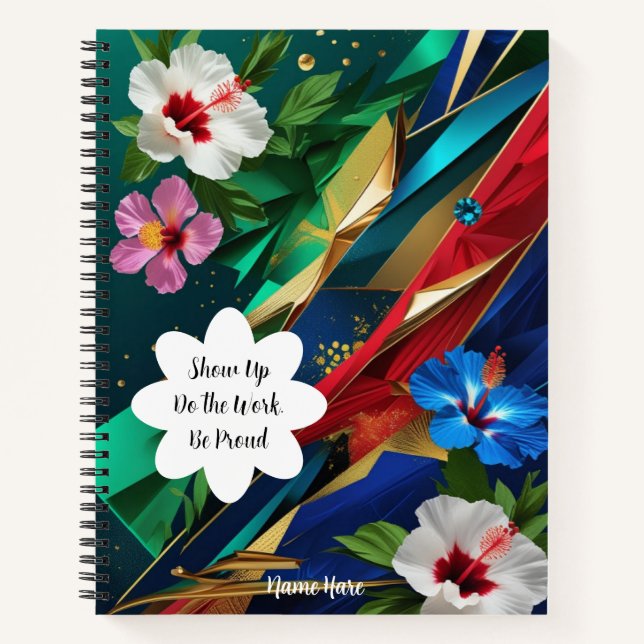 Show Up Do the Work Be Proud – Personalised Motiva Notebook (Front)