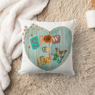 Show Up Messy Heart Boho Throw Pillow