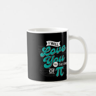 Show Your Love With This Pi Day  Coffee Mug
