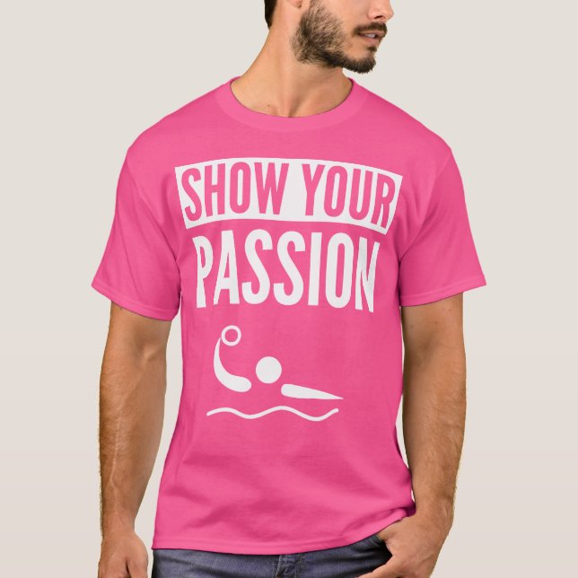 Show Your Passion Water Polo (Front)