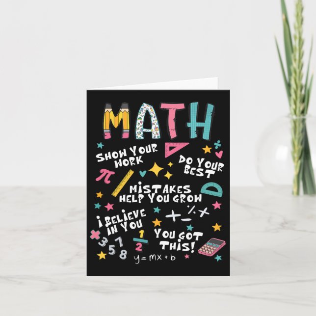 Show Your Work Funny Math Teacher First Day Back T Card (Front)