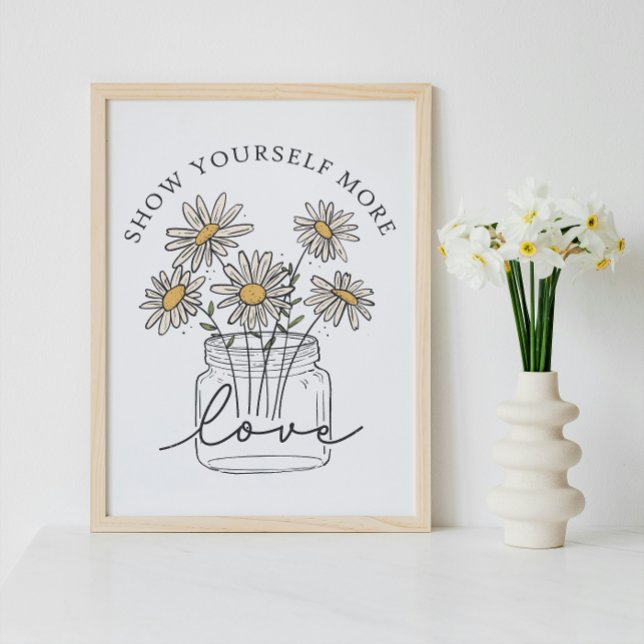 Show Yourself More Love Poster (Creator Uploaded)