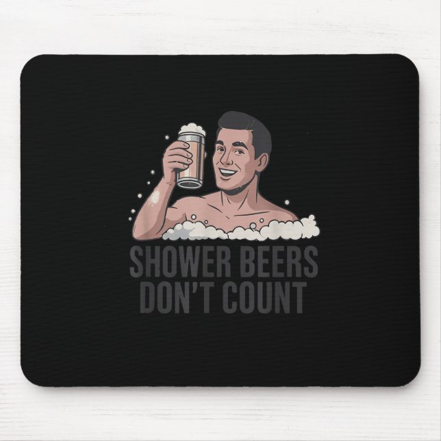 Shower Beers Don’t Count Funny Beer Lover Retro  Mouse Mat (Front)