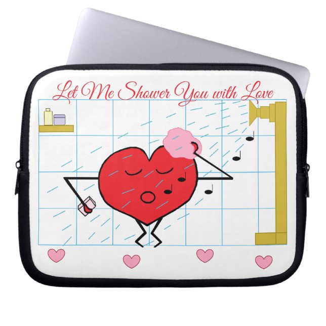 Shower Love Laptop Sleeve (Front)