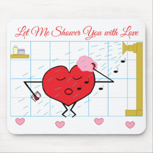 Shower Love  Mouse Mat