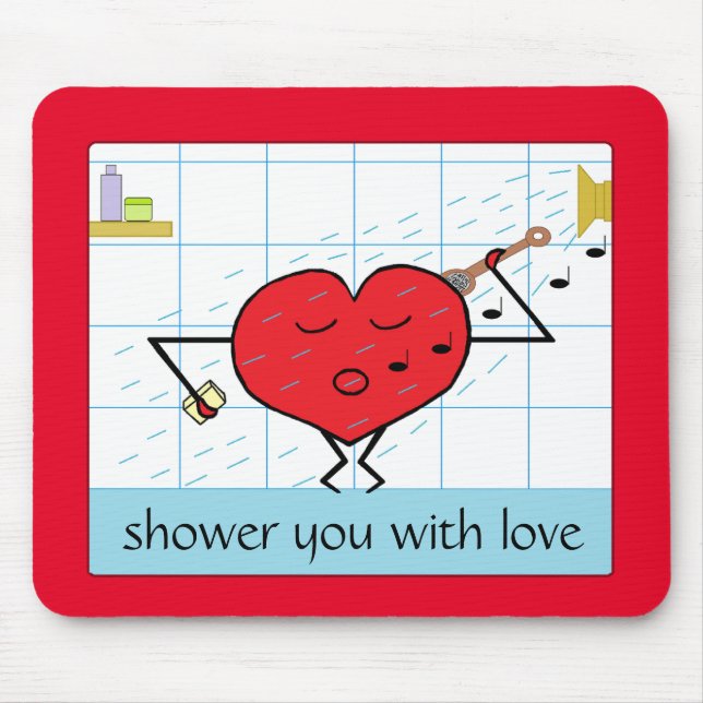 Shower You with Love: Mouse Mat (Front)