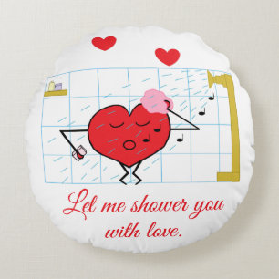 Shower You with Love Round Cushion