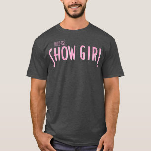 Showgirl  - Drag Race tees Drag Queen Merch