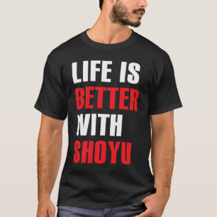 Shoyu Soy Sauce  Japanese Asian Food T-Shirt