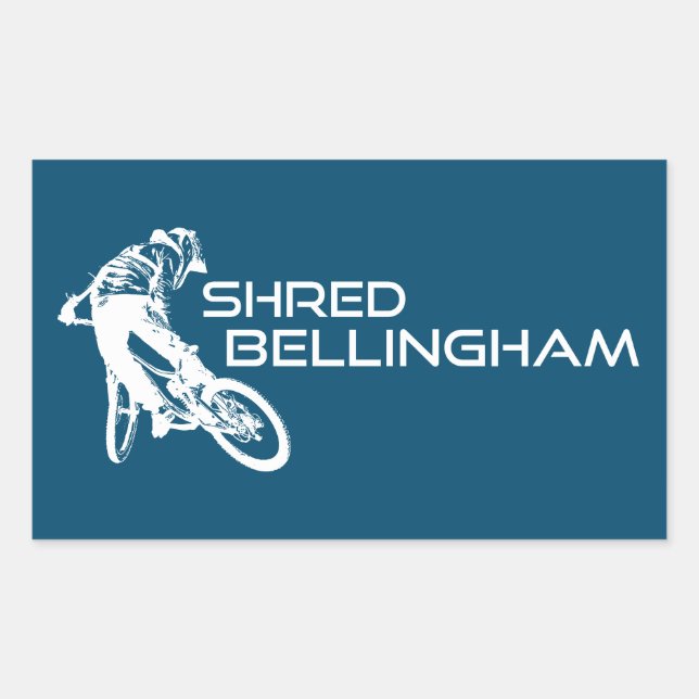 Shred Bellingham Washington Mountain Biking Rectangular Sticker (Front)
