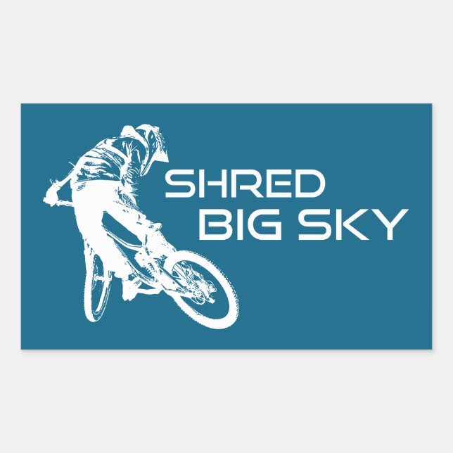 Shred Big Sky Montana Mountain Biking Rectangular Sticker (Front)