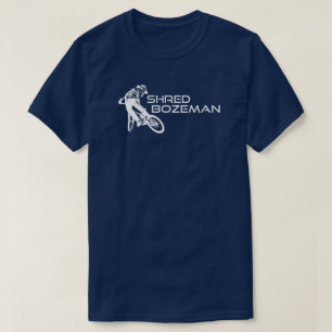 Shred Bozeman Montana Mountain Biking T-Shirt