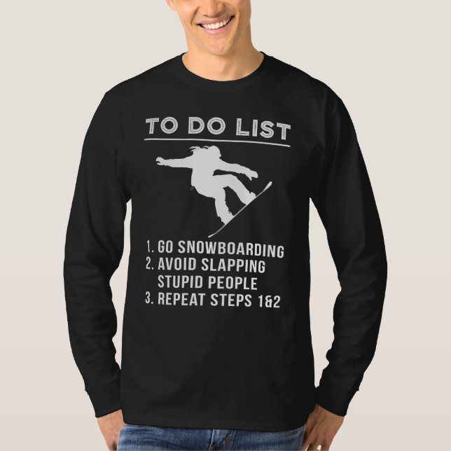 Shred & Chuckle - Witty To-Do Snowboarding Tee for (Front)