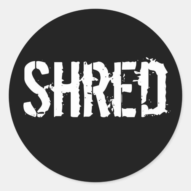 Shred Classic Round Sticker (Front)