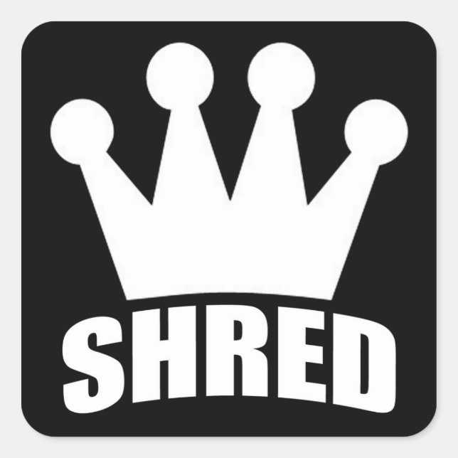 Shred Crown (white) square sticker (Front)