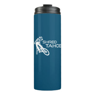 Shred Lake Tahoe Mountain Biking Thermal Tumbler