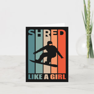 Shred Like Girl Snowboard With A Girl Snowboarding Card
