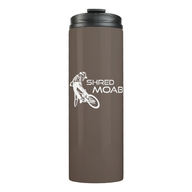 Shred Moab Mountain Biking Thermal Tumbler (Front)