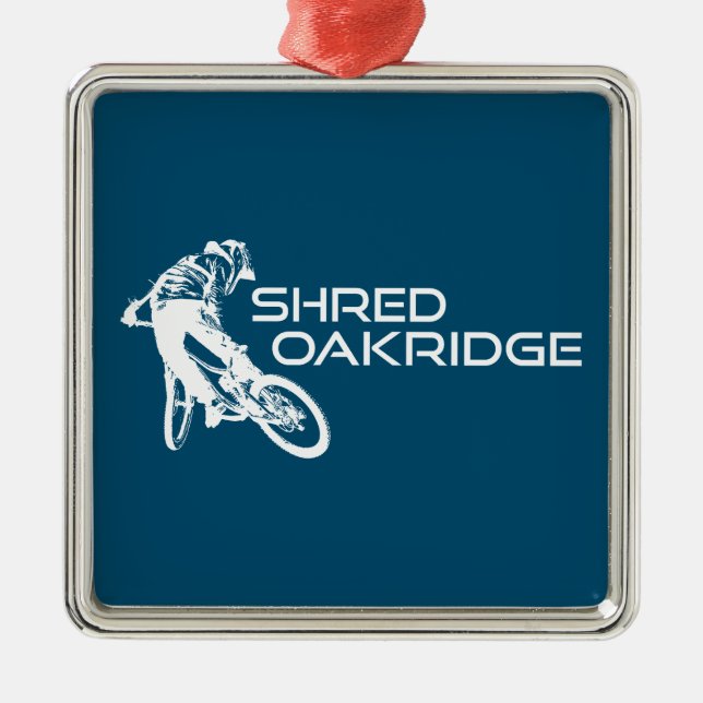 Shred Oakridge Oregon Mountain Biking Metal Tree Decoration (Front)