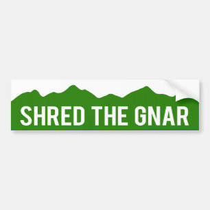 Shred The Gnar - Colorado Mountains Bumper Sticker