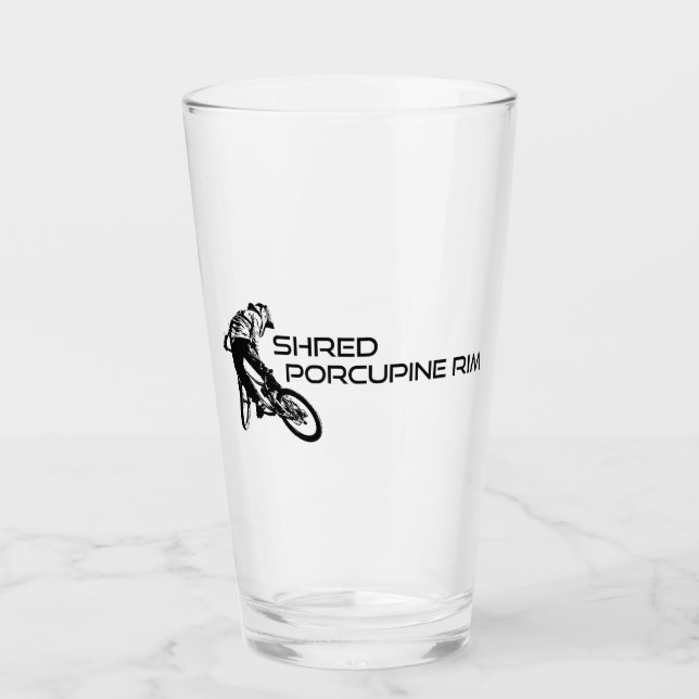 Shred The Porcupine Rim Trail Mountain Biking Glass (Front)