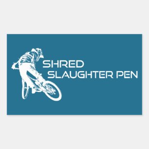 Shred The Slaughter Pen Trail Bentonville Rectangular Sticker