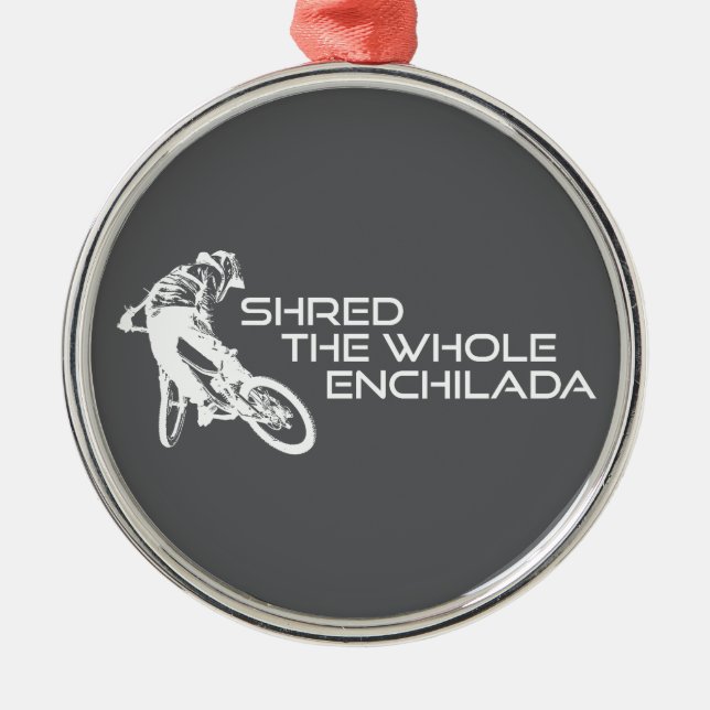 Shred The Whole Enchilada Moab Utah Metal Tree Decoration (Front)