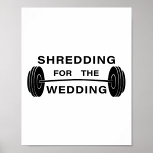 Shredding For The Wedding Bride Or Groom _1 Poster