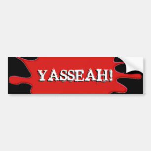 Shreds: Official YASSEAH Bumper Sticker! Sticker