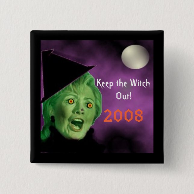 shrillerywitch, Keep the Witch , Out!, 2008 15 Cm Square Badge (Front)