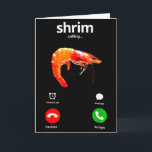 Shrim Is Calling Misspelled Funny Shrimp Calling M Card<br><div class="desc">Shrim Is Calling Misspelled Funny Shrimp Calling Meme</div>