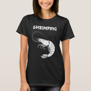 Shrimp Fishing Fisherman Shrimping T-Shirt