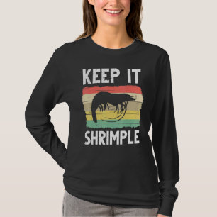 Shrimp For Men Women Cool Fishing Prawn T-Shirt