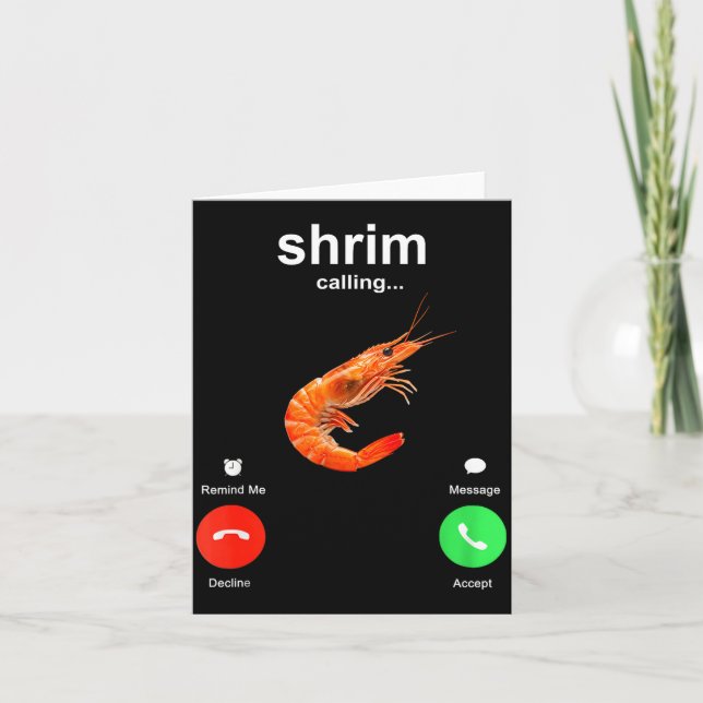 Shrimp Is Calling Funny Meme Mobile Call  Card (Front)