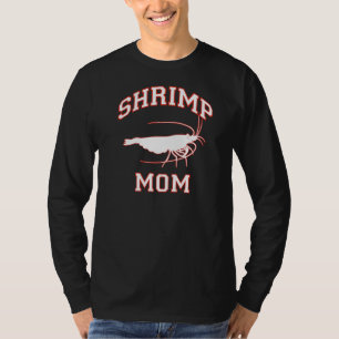 Shrimp Mum T-Shirt