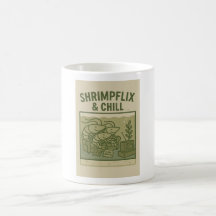 Shrimpflix & Chill – Funny Shrimp Keeper Coffee