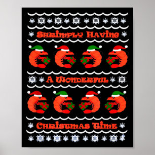 Shrimply Having A Wonderful Christmas Time Tee Poster