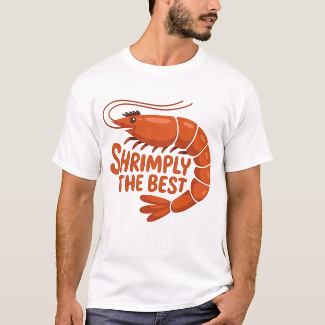 Shrimply the Best Cute Shrimp T-Shirt (Front)