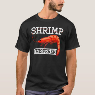 Shrimps Whispherer Women Prawn Foodie Love T-Shirt